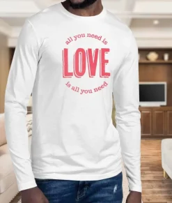 Men'S Ridiculously Soft Cotton Long Sleeve Graphic Tee | All You Need Is Love