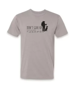 Ridiculously Soft Crew Neck Graphic T-Shirt | Don'T Give Up-Hike With Your Dog
