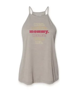 Women'S Ridiculously Soft High Neck Graphic Tank | Mommy